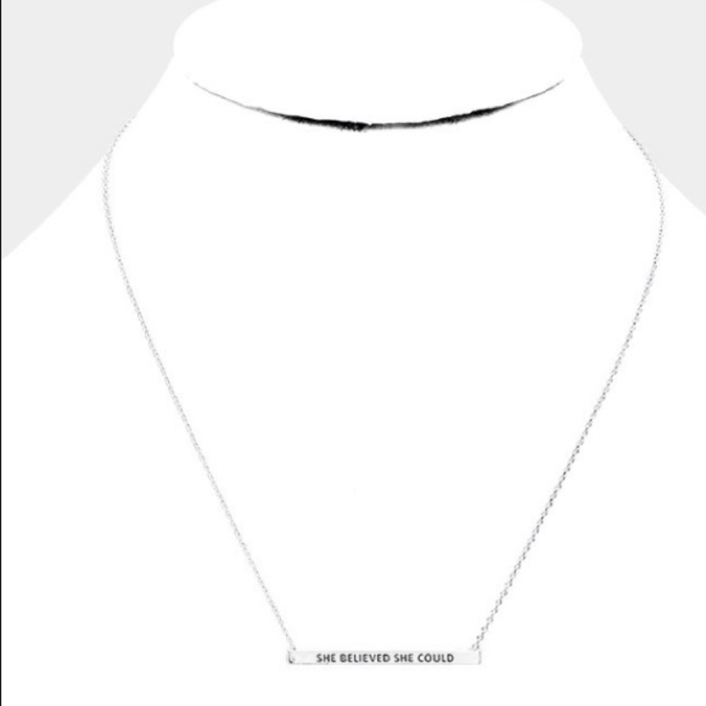 She Believed She Could Necklace